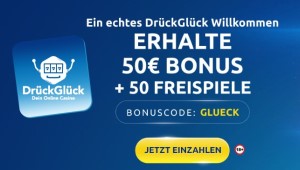 DrükGlück Casino Bonus